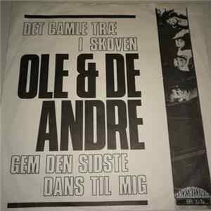 Ole & De Andre - Det Gamle Træ I Skoven / Gem Den Sidste Dans Til Mig flac