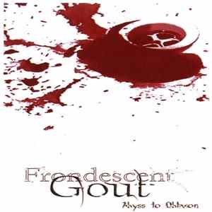 Frondescent Gout - Abyss To Oblivion flac