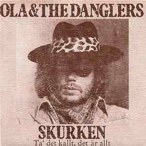 Ola & The Danglers - Skurken flac