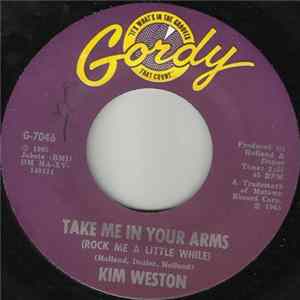 Kim Weston - Take Me In Your Arms (Rock Me A Little While) flac