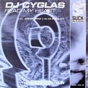 DJ Cyglas - Read My Heart (The Watergate Hymn) flac