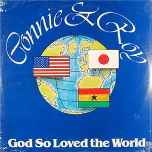 Connie & Roy - God So Loved The World flac