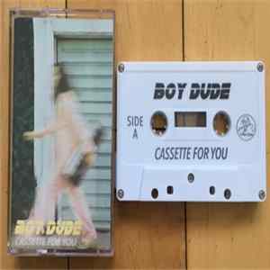 Boy Dude - Cassette For You flac