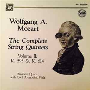 Wolfgang A. Mozart, Amadeus Quartet, Cecil Aronowitz - The Complete String Quintets Volume II: K. 593 & K. 614 flac
