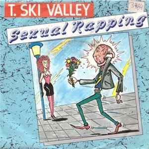 T. Ski Valley - Sexual Rapping flac