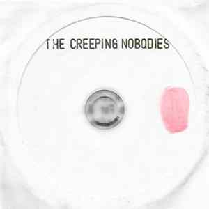 The Creeping Nobodies - The Creeping Nobodies flac