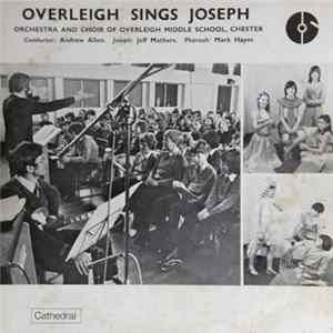 Overleigh Middle School Orchestra & Choir - Overleigh Sings Joseph flac