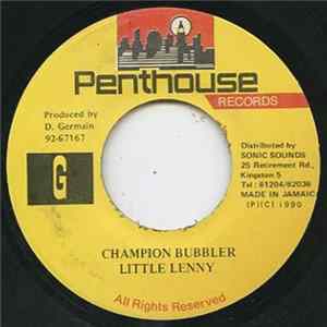 Little Lenny - Champion Bubbler flac