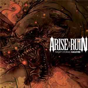 Arise And Ruin - Night Storms Hailfire flac