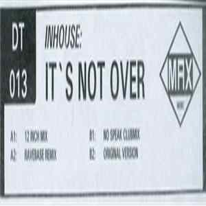 Inhouse - It's Not Over flac