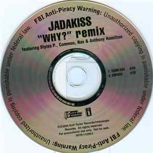 Jadakiss Featuring Styles P., Common, Nas & Anthony Hamilton - Why? (Remix) flac
