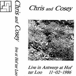 Chris And Cosey - Live In Antwerp At Hof Ter Loo 11-02-1986 flac