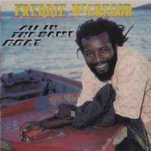 Freddie McGregor - All In The Same Boat flac