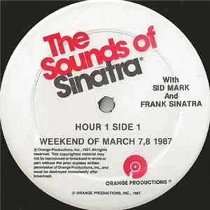 Sid Mark And Frank Sinatra - The Sounds Of Sinatra - Weekend Of March 7, 8, 1987 flac
