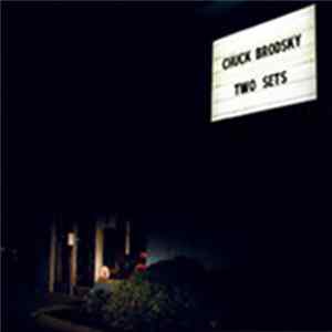 Chuck Brodsky - Two Sets flac