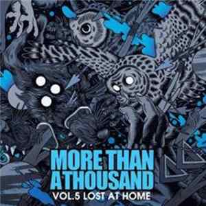 More Than A Thousand - Vol.5 Lost At Home flac