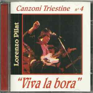 Lorenzo Pilat - "Viva la bora" Canzoni Triestine n°4 flac