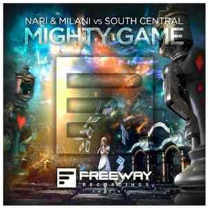 Nari & Milani Vs South Central - Mighty Game flac
