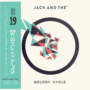 Jack And The' - Melody Cycle flac