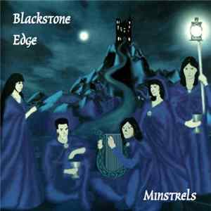 Blackstone Edge - Minstrels flac