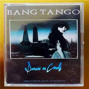 Bang Tango - Dancin' On Coals flac