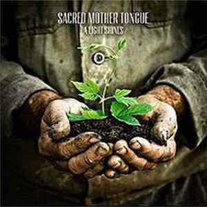 Sacred Mother Tongue - A Light Shines flac