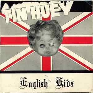 Tin Huey - English Kids flac