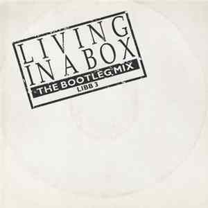 Living In A Box - Living In A Box (The Bootleg Mix) flac