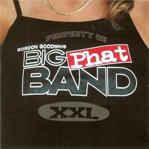 Gordon Goodwin's Big Phat Band - XXL flac