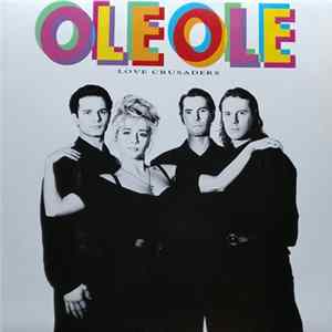 Ole Ole - Love Crusaders flac
