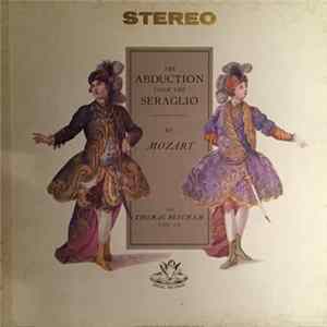 Mozart, The Royal Philharmonic Orchestra, Sir Thomas Beecham - The Abduction From The Seraglio flac