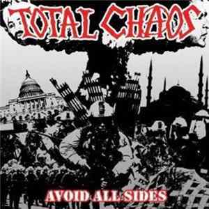 Total Chaos - Avoid All Sides flac
