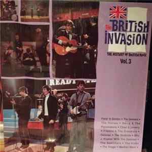Various - The British Invasion: The History Of British Rock, Vol. 3 flac