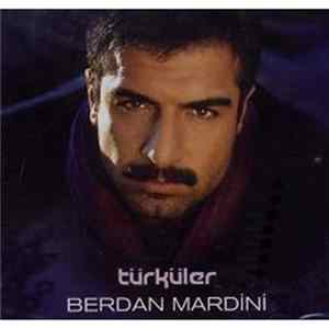 Berdan Mardini - Türküler flac