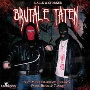 B.A.L.K. & Storker - Brutale Taten flac
