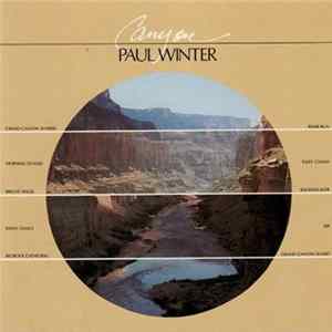 Paul Winter - Canyon flac