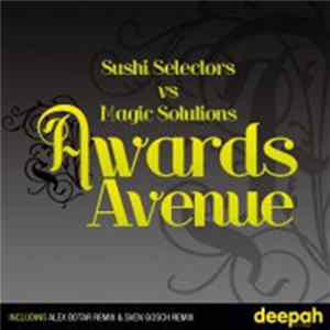 Sushi Selectors vs. Magic Solutions - Awards Avenue flac