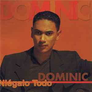 Dominic - Niégalo Todo flac