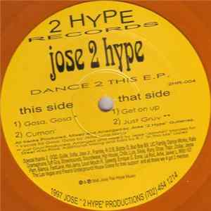 Jose 2 Hype - Dance To This E.P. flac