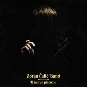 Zoran Čalić Band - U Moru I Plamenu flac