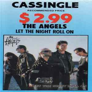 The Angels - Let The Night Roll On flac