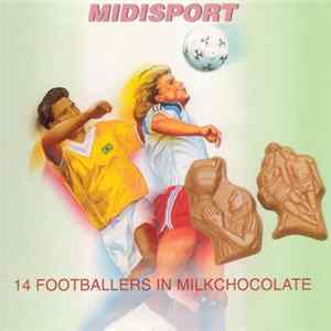 Midisport - 14 Footballers In Milkchocolate flac