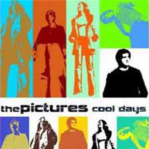 The Pictures - Cool Days flac
