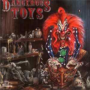 Dangerous Toys - Dangerous Toys flac