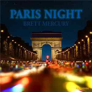 Brett Mercury - Paris Night flac