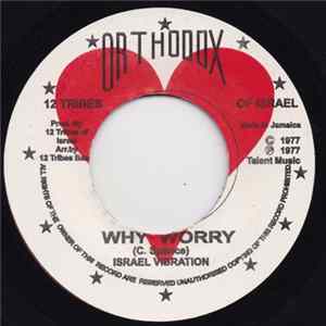 Israel Vibration - Why Worry flac