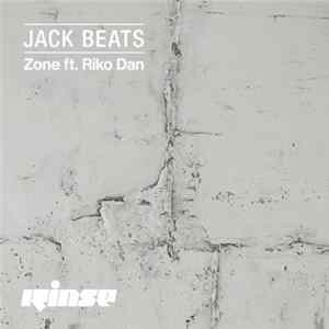 Jack Beats Ft. Riko Dan - Zone flac