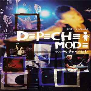 Depeche Mode - Touring The Angel: Live In Milan flac