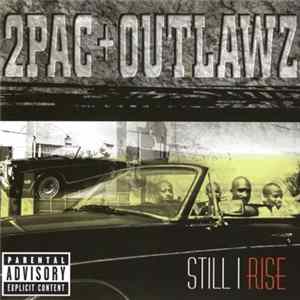 2Pac + Outlawz - Still I Rise flac