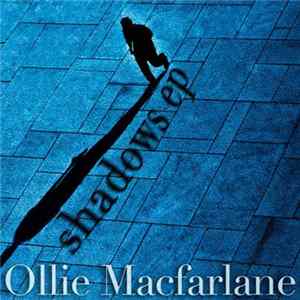 Ollie Macfarlane - Shadows EP flac